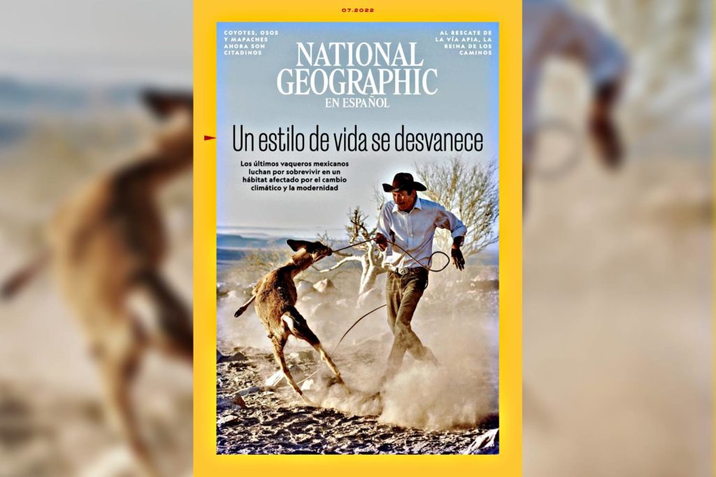 Vaqueros de BCS aparecen en portada de NatGeo; luchan porque su estilo de  vida no desaparezca - BCS Noticias